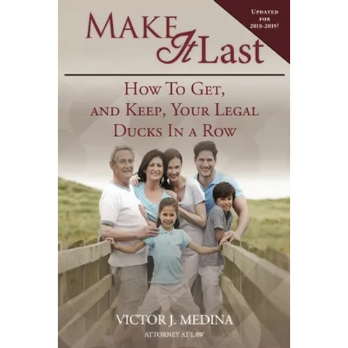 Make It Last: How To Get, and Keep, Your Legal Ducks in a Row