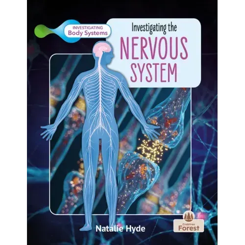 Investigating the Nervous System