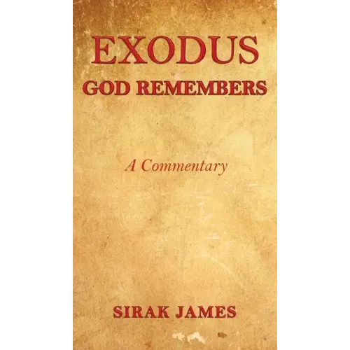 Exodus: God Remembers