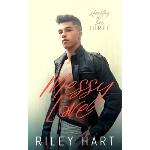 Messy Love