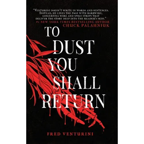 To Dust You Shall Return