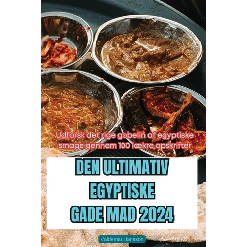 Den Ultimativ Egyptiske Gade Mad 2024