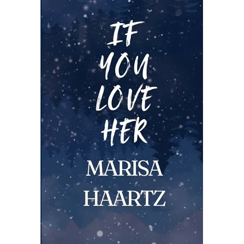 If You Love Her