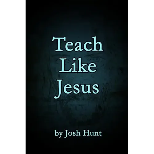 Teach Like Jesus