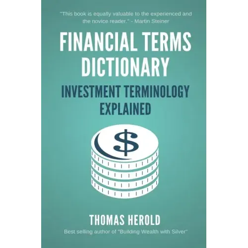 Financial Terms Dictionary - Investment Terminology Explained
