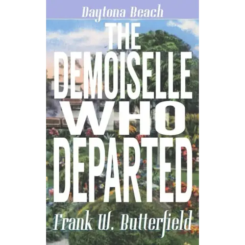 The Demoiselle Who Departed