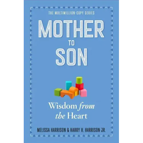 Mother to Son, Revised Edition: Wisdom from the Heart