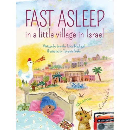 Fast Asleep in a Little Village in Israel