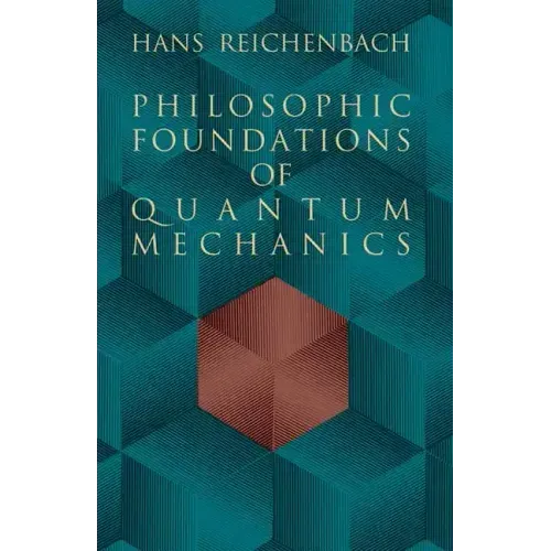 Philosophic Foundations of Quantum Mechanics