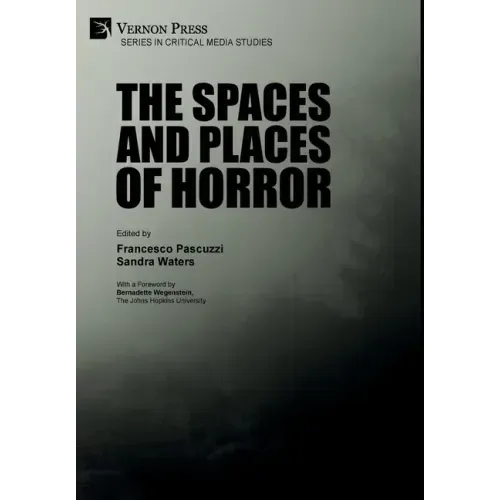The Spaces and Places of Horror
