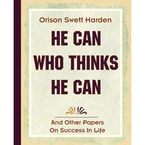 He Can Who Thinks He Can (1908)