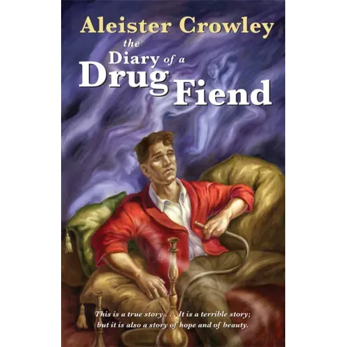 The Diary of a Drug Fiend