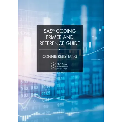 SAS(R) Coding Primer and Reference Guide