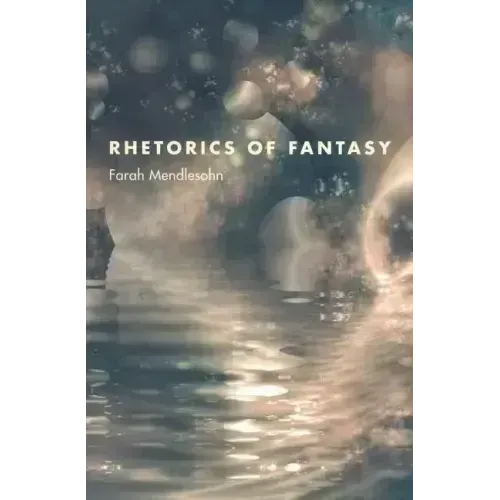 Rhetorics of Fantasy