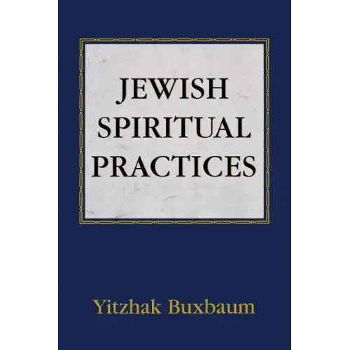 Jewish Spiritual Practices