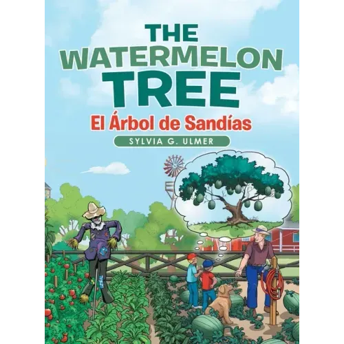 The Watermelon Tree: El Árbol De Sandías