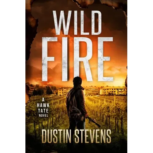 Wild Fire: A Suspense Thriller