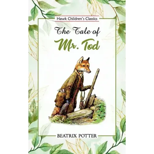 The Tale of Mr. Tod