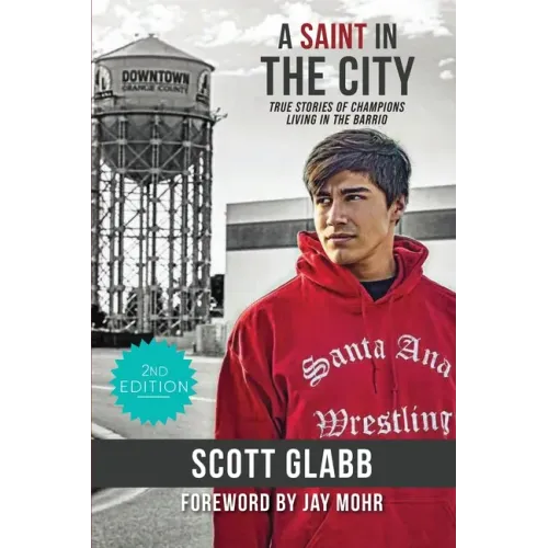 A Saint in the City: Stories of Champions from the Barrio