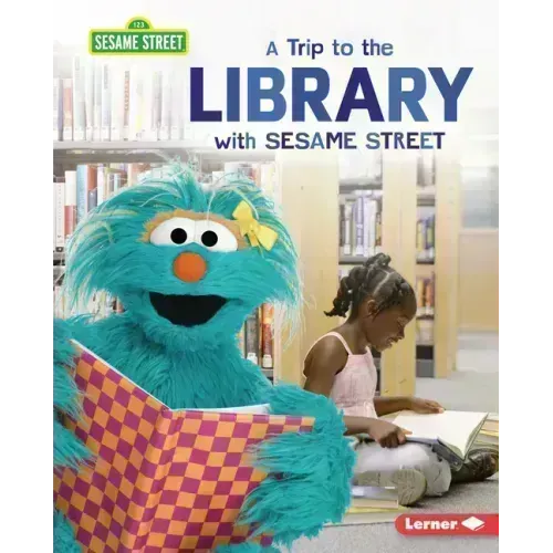 A Trip to the Library with Sesame Street (R)