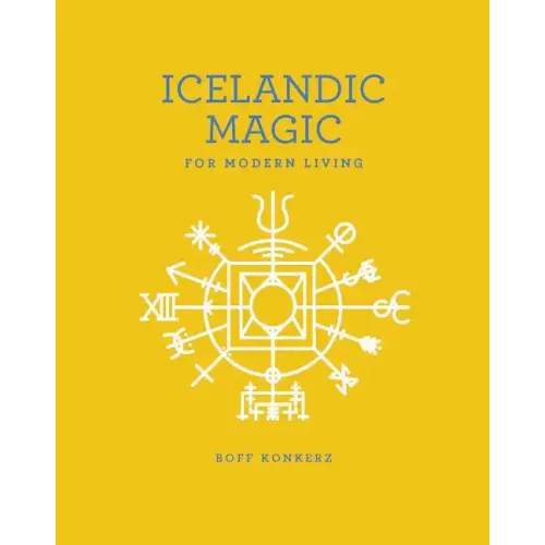 Icelandic Magic for Modern Living