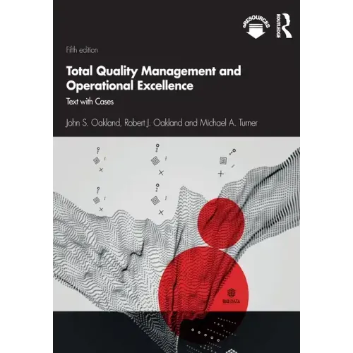 Total Quality Management and Operational Excellence: Text with Cases