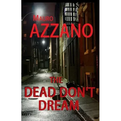 The Dead Don't Dream