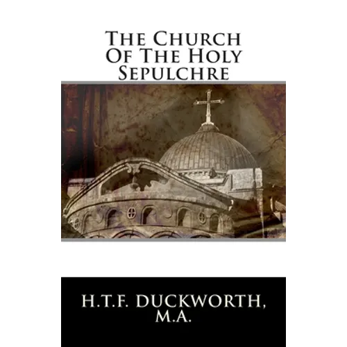 The Church Of The Holy Sepulchre