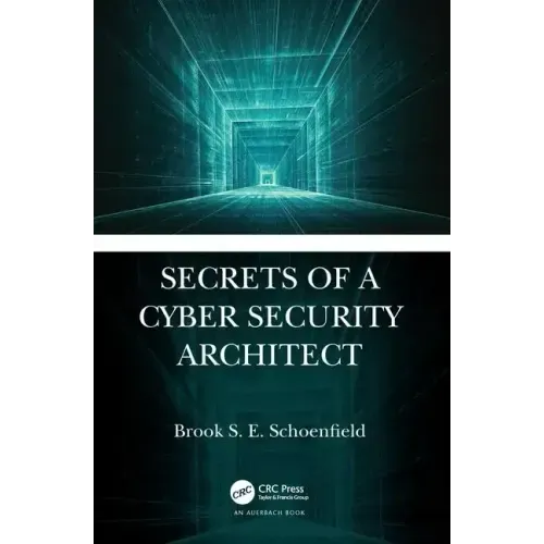 Secrets of a Cyber Security Architect