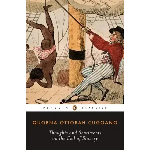 Thoughts and Sentiments on the Evil of Slavery