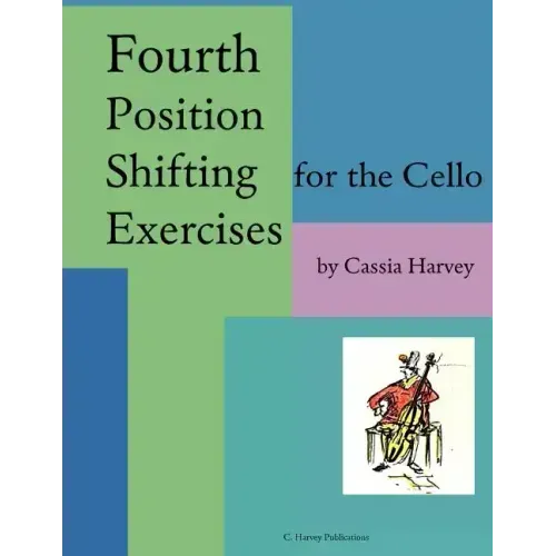 Fourth Position Shifting Exercises for the Cello