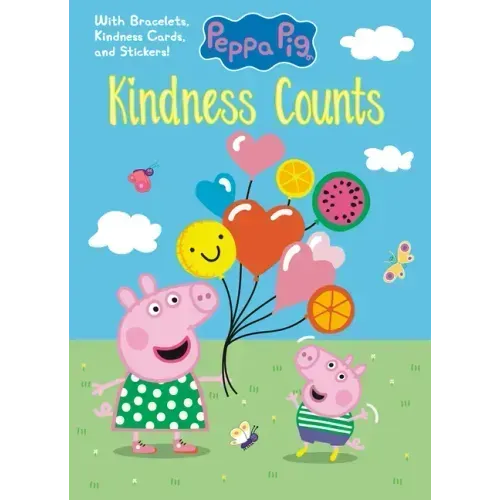 Kindness Counts (Peppa Pig)