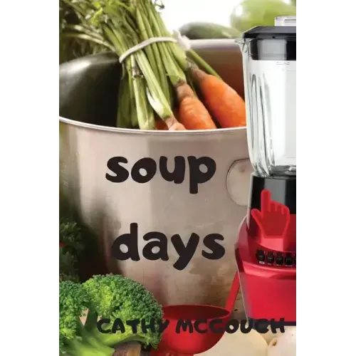 Soup Days