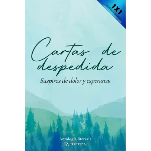 Cartas de despedidas: Suspiros de dolor y esperanza