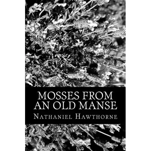 Mosses From An Old Manse