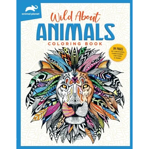 Animal Planet: Wild about Animals Coloring Book