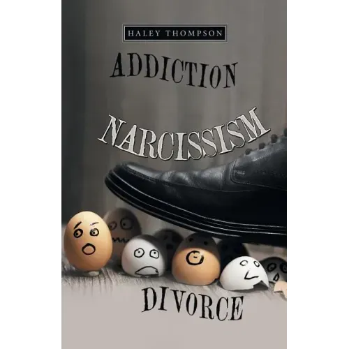 Addiction Narcissism Divorce