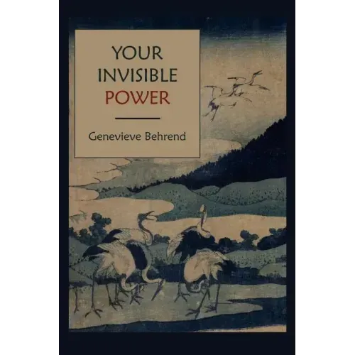 Your Invisible Power
