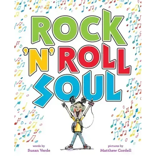 Rock 'n' Roll Soul: A Picture Book