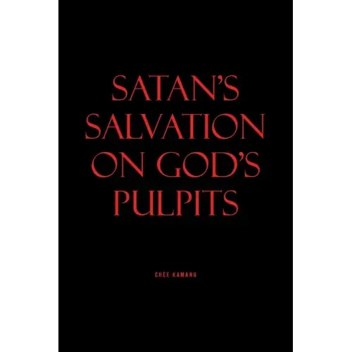 Satan's Salvation on God's Pulpits