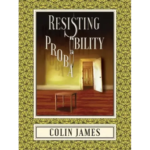 Resisting Probability