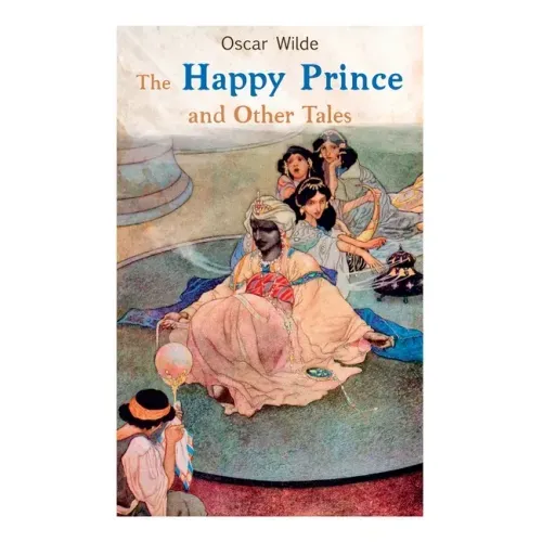 The Happy Prince and Other Tales