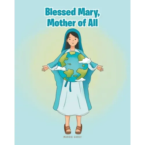 Blessed Mary, Mother of All
