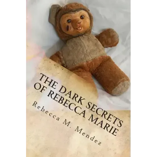 The Dark Secrets of Rebecca Marie