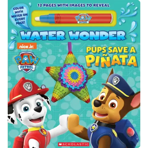 Pups Save a Piñata (a Paw Patrol Water Wonder Storybook)