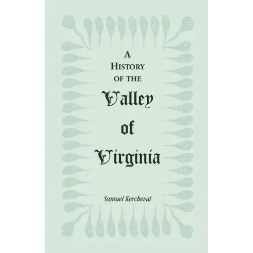 A History of the Valley of Virginia