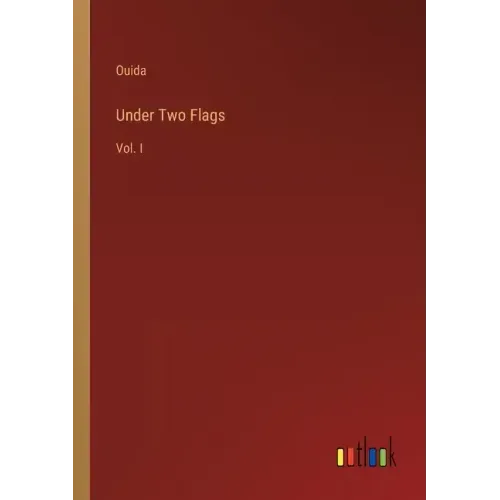 Under Two Flags: Vol. I