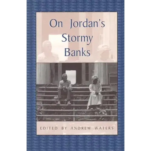 On Jordan's Stormy Banks: Personal Accounts of Slavery in Georgia