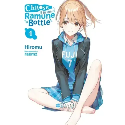 Chitose Is in the Ramune Bottle, Vol. 4: Volume 4