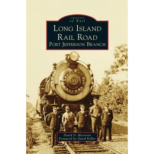 Long Island Rail Road: Port Jefferson Branch